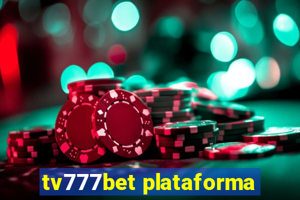 tv777bet plataforma